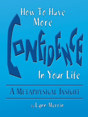 cover image of How to Have More Confidence in Your Life